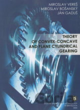 Theory of convex-concave and plane cylindrical gearing