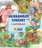 Nejkrásnější pohádky o zvířátkách - 2. vydání