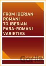 From Iberian Romani to Iberian Para-Romani Varieties
