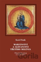 Mariánství a slovanství třetího milénia