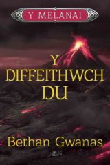 Cyfres y Melanai: Y Diffeithwch Du