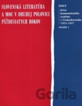 Slovenská literatúra a moc v druhej polovici päťdesiatych rokov