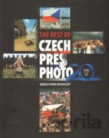 The best of Czech Press Photo 20 Years - Obrazy dvou desetiletí