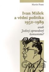 Ivan Málek a vědní politika 1952-1989