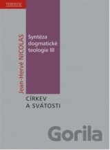 Syntéza dogmatické teologie III