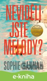 Neviděli jste Melody?