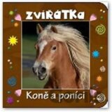 Zvířátka - Koně a poníci
