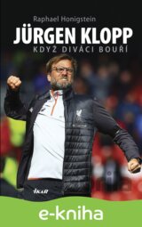 Jürgen Klopp: Když diváci bouří