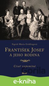 František Josef a jeho rodina