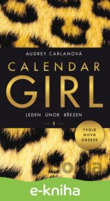Calendar Girl 1: Leden, únor, březen