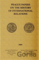 Prague papers on history of international relations 2009