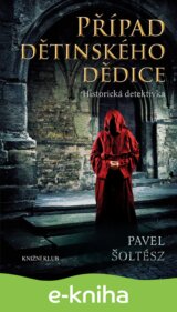Případ dětinského dědice a jak jej vyřešil Mistr učení boloňského Peregrin Kameník