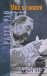 Páter Pio - Muž s ranami