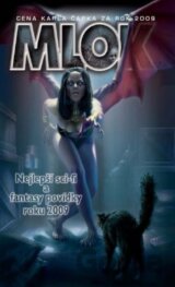 Mlok: Nejlepší sci-fi a fantasy povídky roku 2009