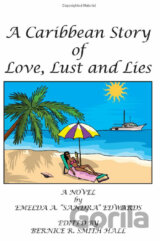 A Caribbean Story of Love, Lust and Lies