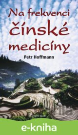 Na frekvenci čínské medicíny