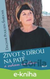 Život s dírou na patě