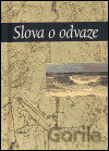 Slova o odvaze