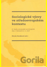 Sociologické výzvy ve středoevropském kontextu
