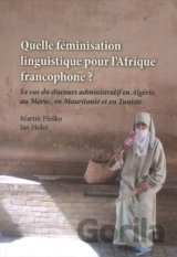 Quelle féminisation linguistique pour l´Afrique francophone?
