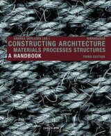 Constructing Architecture : Materials, Processes, Structures