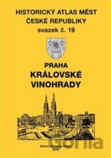 Historický atlas měst České republiky: Praha - Královské Vinohrady