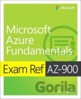 Microsoft Azure Fundamentals: Exam Ref AZ-900