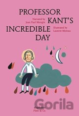 Professor Kant's Incredible Day