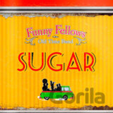 Funny Fellows: Sugar