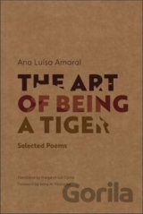 The Art of Being a Tiger