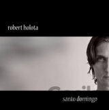 Robert Holota: Santo Domingo LP