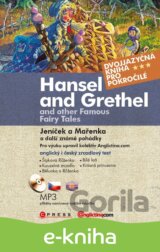 Hansel and Grethel and Other Famous Fairy Tales / Jeníček a Mařenka a další známé pohádky