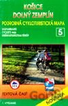 Košice, Dolný Zemplín - cykloturistická mapa č. 5