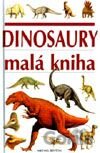 Dinosaury - malá kniha