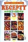 Vaříme a pečeme na svátky - Recepty naší rodiny 3