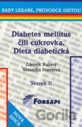 Diabetes mellitus čili cukrovka, dieta diabetická