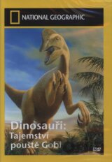 Dinosauři: Tajemství pouště Gobi (National Geographic)