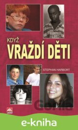 Když vraždí děti