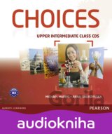 Choices - Upper Intermediate - Class CDs 1-6