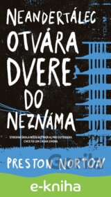 Neandertálec otvára dvere do neznáma