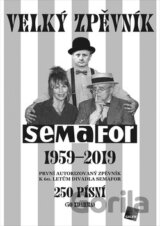 Velký zpěvník Semafor 1959-2019