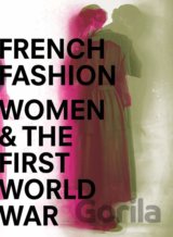 French Fashion, Women, and the First World War
