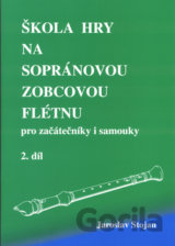 Škola hry na sopránovou zobcovou flétnu 2
