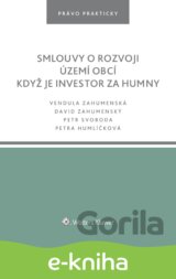 Smlouvy o rozvoji území obcí. Když je investor za humny