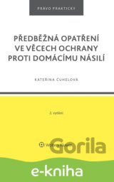 Předběžná opatření ve věcech ochrany proti domácímu násilí - 2. vydání