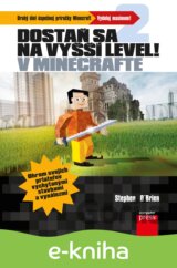 Dostaň sa na vyšší level v Minecrafte