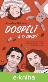 Dospělí a ti druzí