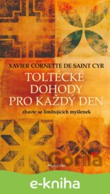 Toltécké dohody pro každý den