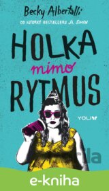 Holka mimo rytmus