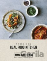 A Year In My Real Food Kitchen